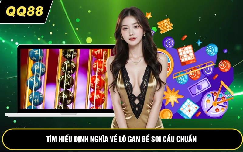 Tìm hiểu định nghĩa về lô gan để soi cầu chuẩn